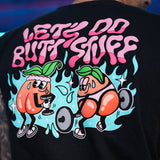 "Butt Stuff" Limited Edition Tee